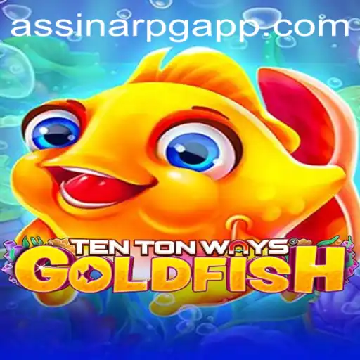 Explorando o Universo de TenTonWaysGoldfish e o Papel de AssinarPG.com